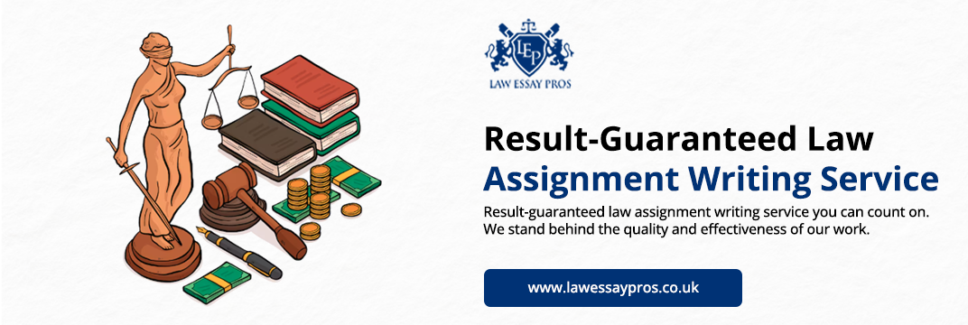 Result-Guaranteed-Law-Assignment-Writing-Service