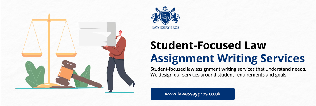 Student-Focused-Law-Assignment-Writing-Services