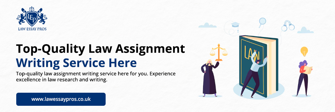 Top-Quality-Law-Assignment-Writing-Service-Here
