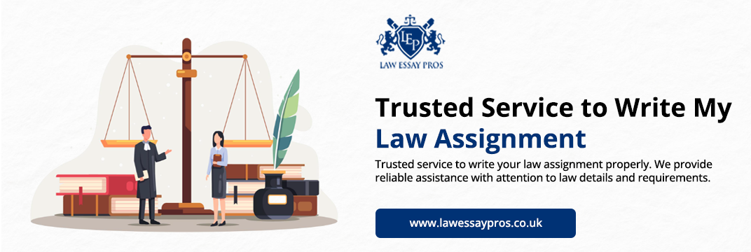 Trusted-Service-to-Write-My-Law-Assignment